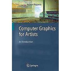 Computer Graphics for Artists 9781848001404